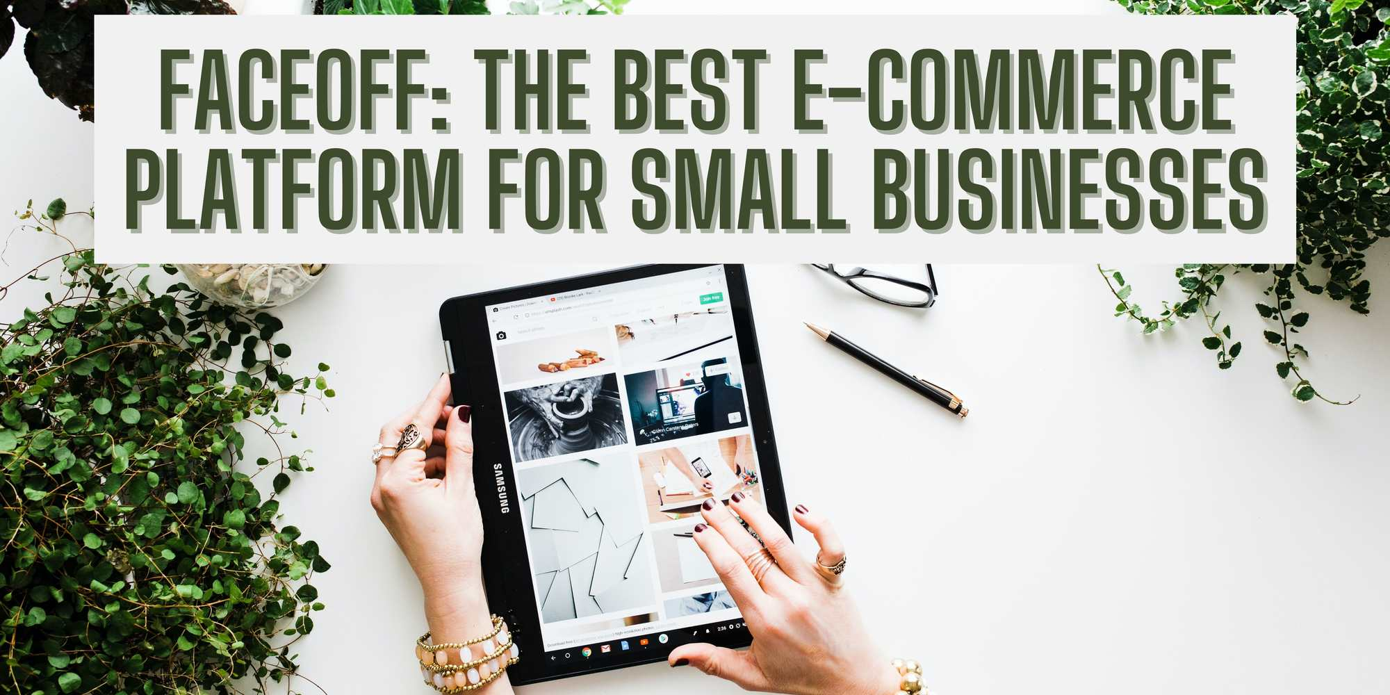 Faceoff: The best e-Commerce platform for small businesses Faceoff: The best e-Commerce platform for small businesses